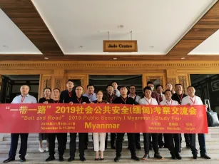 服务“一带一路”建设，2019中国社会公共安全企业（缅甸）考察交流会成功举办